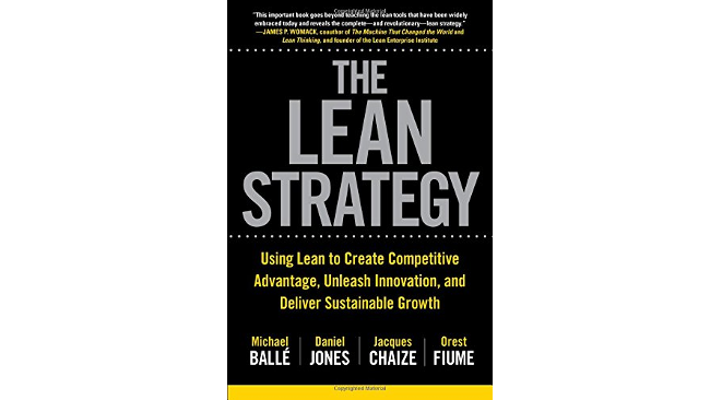 The Lean Strategy von Ballé, Jones, Chaize und Fiume